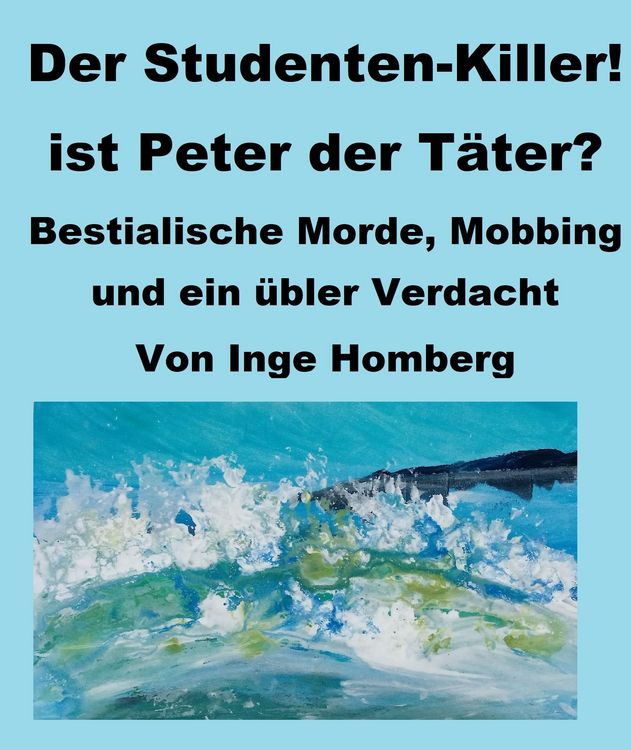 Produktbild: Der Studenten-Killer! Ist Peter der T&auml;ter?