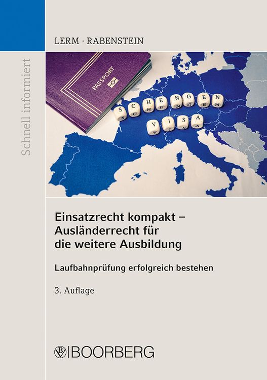 Bild vom Artikel Einsatzrecht kompakt - Ausländerrecht für die weitere Ausbildung vom Autor Patrick Lerm