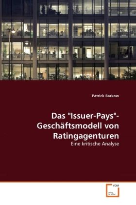 Produktbild: Barkow, P: "Issuer-Pays"-Gesch&auml;ftsmodell von Ratingagenturen