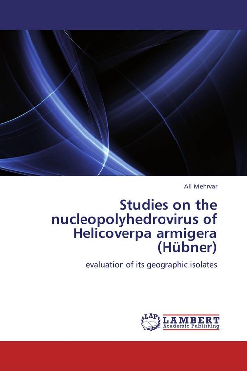 Produktbild: Studies on the nucleopolyhedrovirus of Helicoverpa armigera (H&uuml;bner)