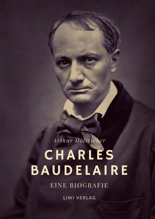 Produktbild: Charles Baudelaire. Eine Biografie