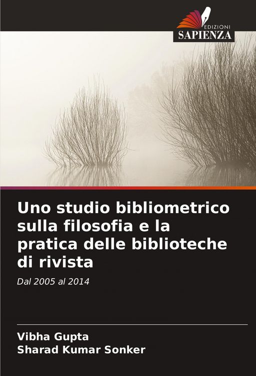 Produktbild: Uno studio bibliometrico sulla filosofia e la pratica delle biblioteche di rivista