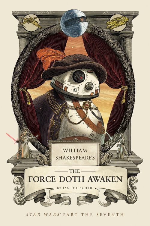 Produktbild: Doescher, I: William Shakespeare's The Force Doth Awaken