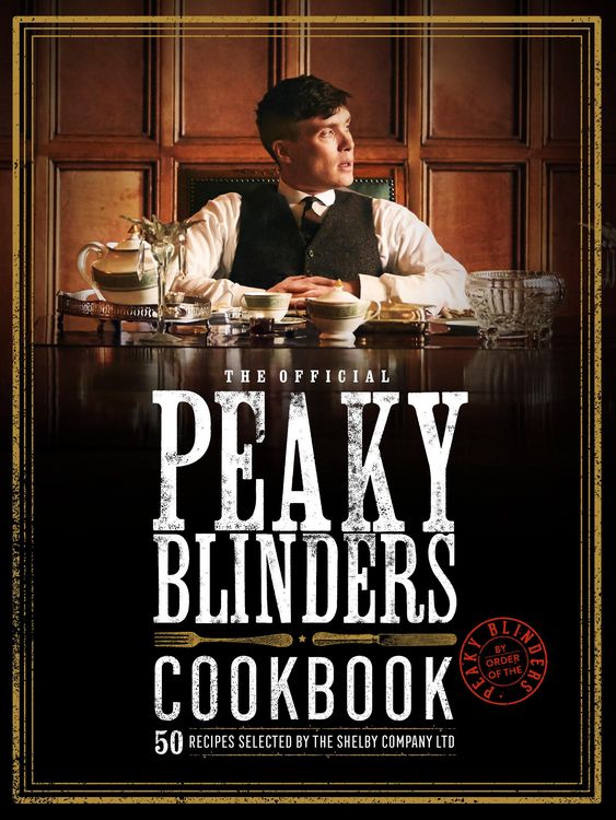 Produktbild: The Official Peaky Blinders Cookbook