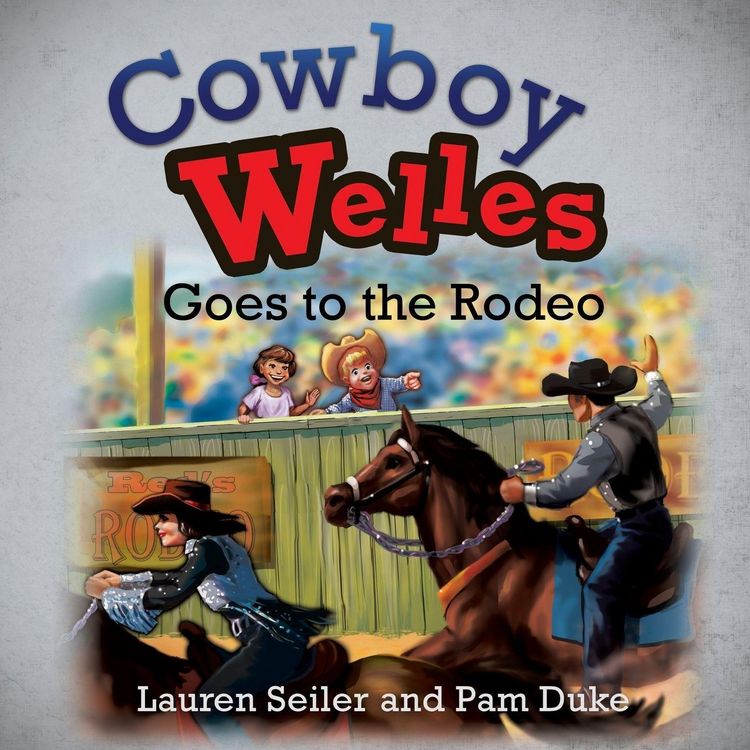 Produktbild: Cowboy Welles Goes to the Rodeo