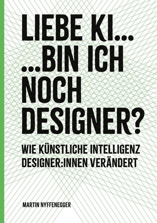 Produktbild: Liebe KI... Bin ich noch Designer?