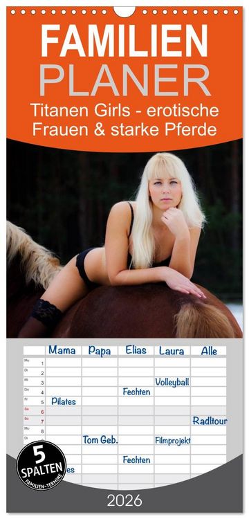 Produktbild: Familienplaner 2026 - Titanen Girls 2026 - erotische Frauen und starke Pferde mit 5 Spalten (Wandkalender, 21 x 45 cm) CALVENDO
