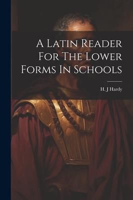 Produktbild: A Latin Reader For The Lower Forms In Schools