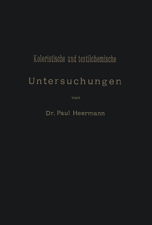 Produktbild: Koloristische und textilchemische Untersuchungen