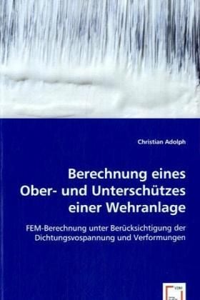 Produktbild: Adolph, C: Berechnung eines Ober- und Untersch&uuml;tzes einer We