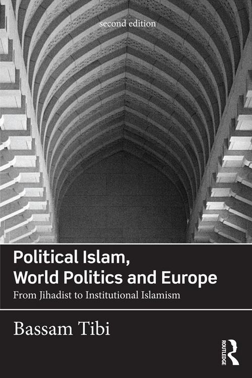 Produktbild: Political Islam, World Politics and Europe