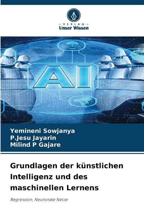 Produktbild: Grundlagen der k&uuml;nstlichen Intelligenz und des maschinellen Lernens