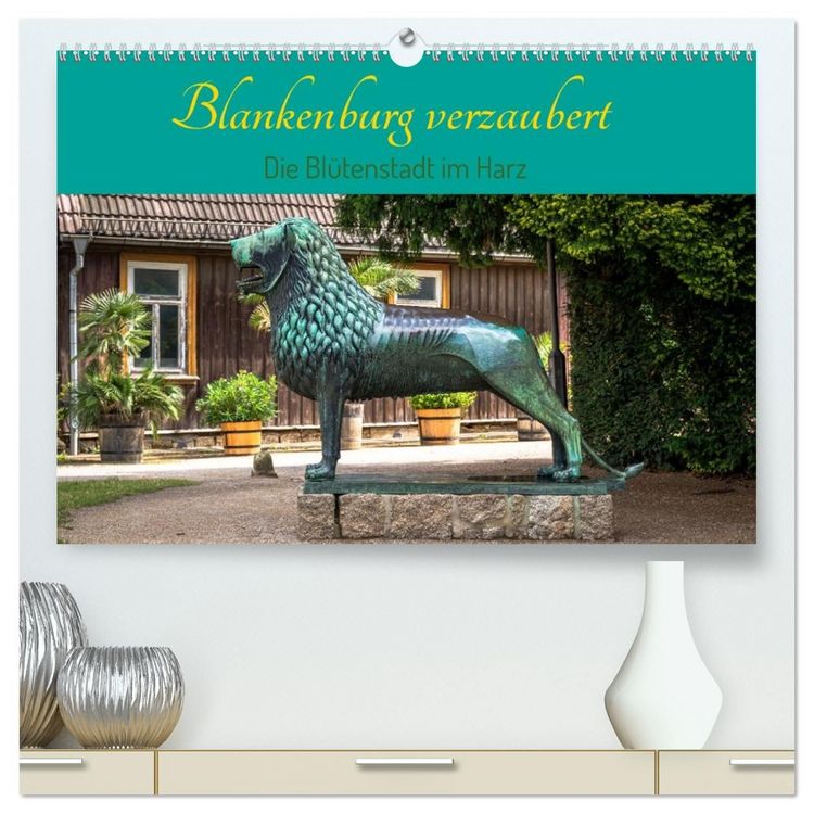 Produktbild: Blankenburg verzaubert - Die Bl&uuml;tenstadt im Harz (hochwertiger Premium Wandkalender 2027 DIN A2 quer), Kunstdruck in Hochglanz