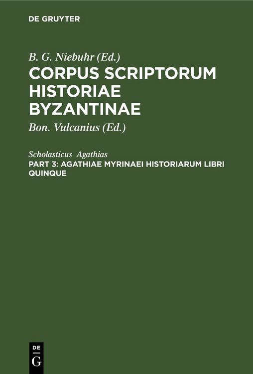 Produktbild: Agathiae Myrinaei Historiarum libri quinque