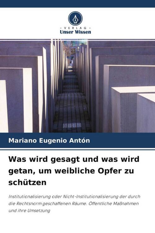 Produktbild: Was wird gesagt und was wird getan, um weibliche Opfer zu sch&uuml;tzen