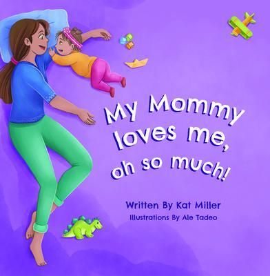 Produktbild: My Mommy Loves Me, Oh So Much!