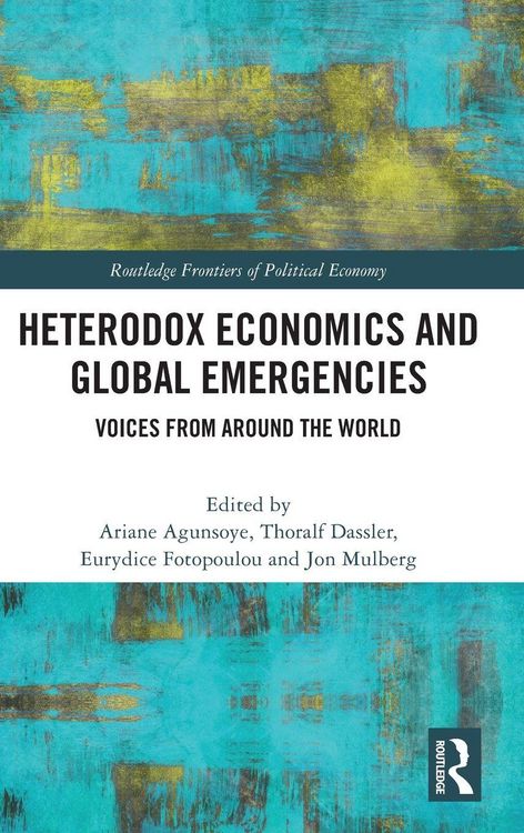 Produktbild: Heterodox Economics and Global Emergencies