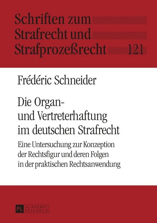 Produktbild: Die Organ- und Vertreterhaftung im deutschen Strafrecht