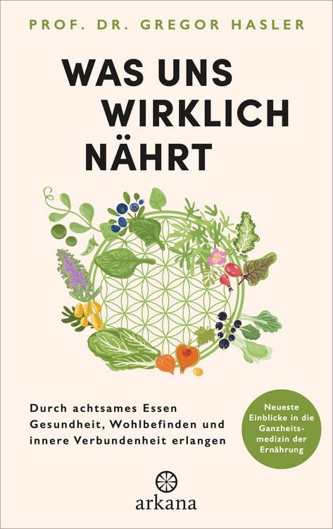 Produktbild: Was uns wirklich n&auml;hrt