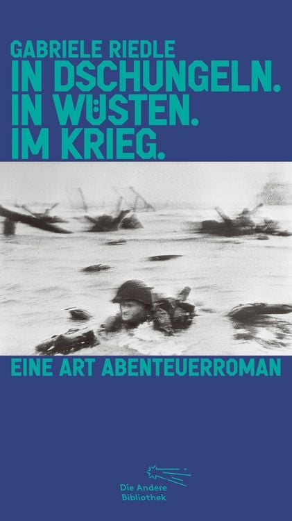Produktbild: In Dschungeln. In W&uuml;sten. Im Krieg.