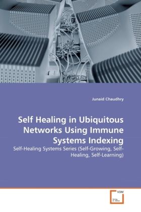 Produktbild: Chaudhry, J: Self Healing in Ubiquitous Networks Using Immun