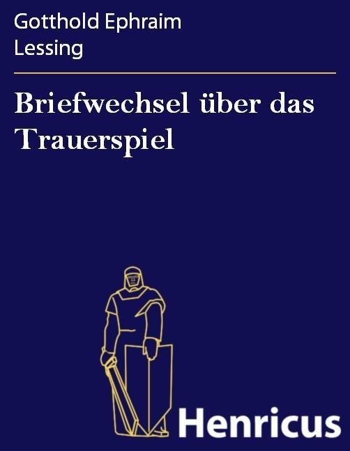 Produktbild: Briefwechsel &uuml;ber das Trauerspiel