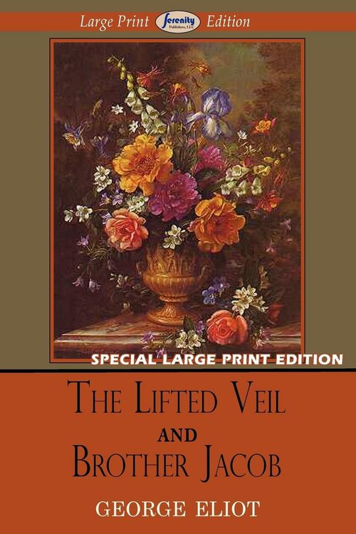 Produktbild: The Lifted Veil and Brother Jacob (Large Print Edition)