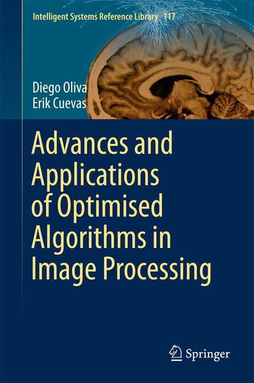 Produktbild: Advances and Applications of Optimised Algorithms in Image Processing