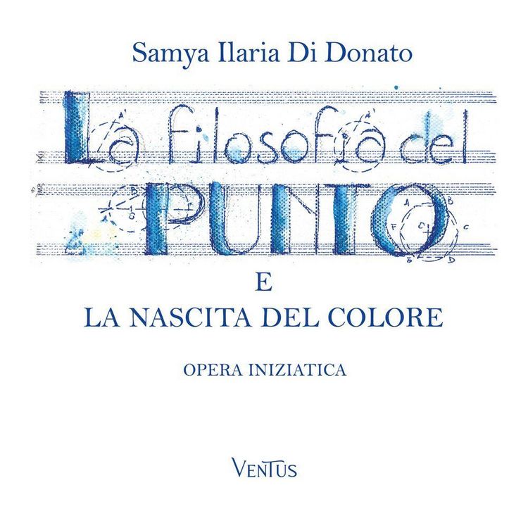 Produktbild: La filosofia del punto e la nascita del colore. Opera iniziatica