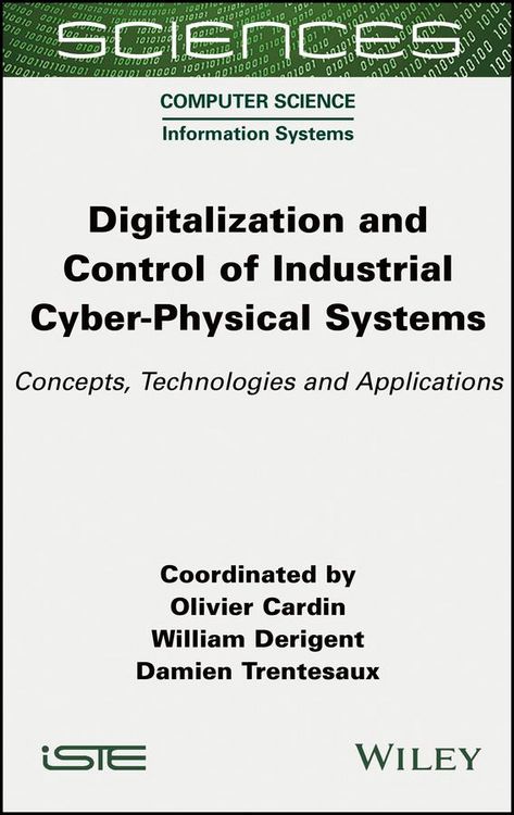 Produktbild: Digitalization and Control of Industrial Cyber-Physical Systems