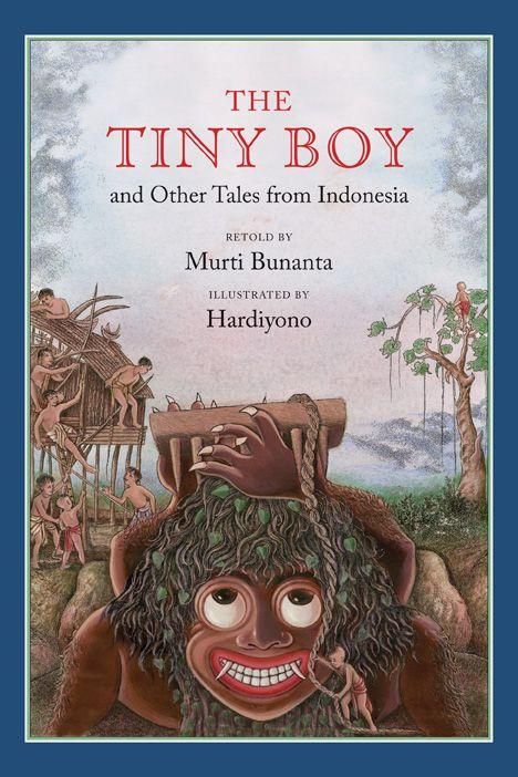 Produktbild: The Tiny Boy and Other Tales from Indonesia