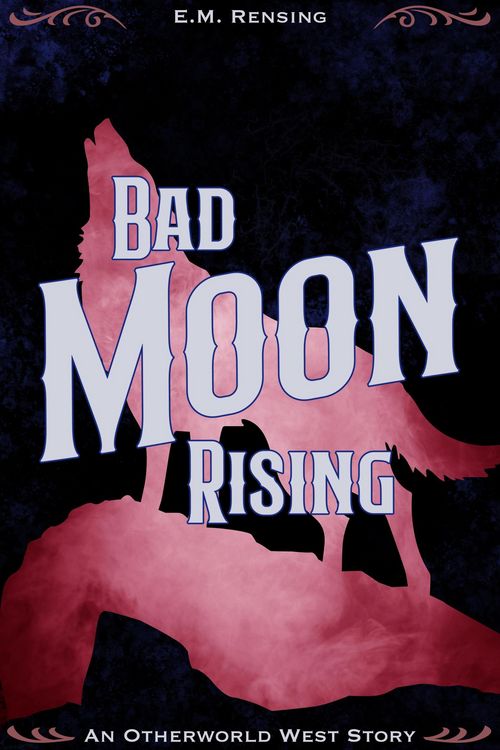 Produktbild: Bad Moon Rising (Otherworld West Stories)