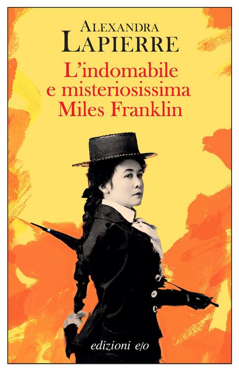 Produktbild: L' indomabile e misteriosissima Miles Franklin