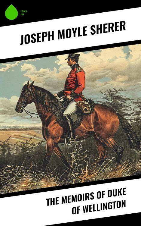 Produktbild: The Memoirs of Duke of Wellington