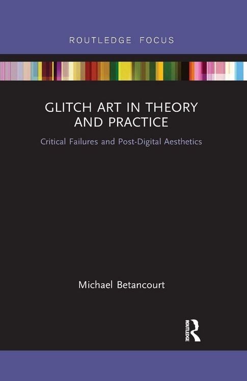 Produktbild: Glitch Art in Theory and Practice