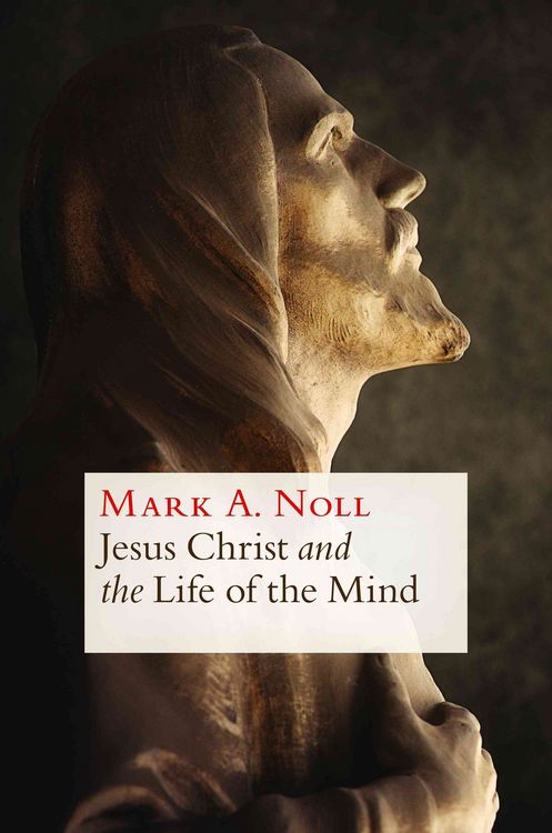 Produktbild: Jesus Christ and the Life of the Mind