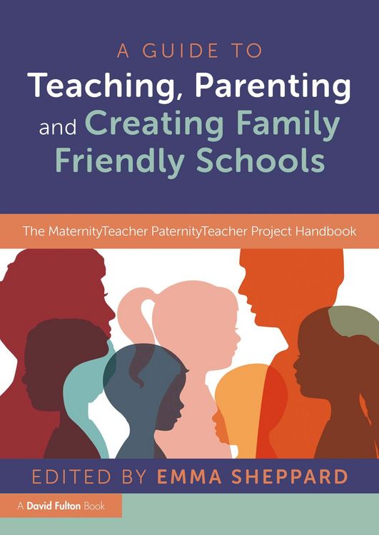 Produktbild: A Guide to Teaching, Parenting and Creating Family Friendly Schools