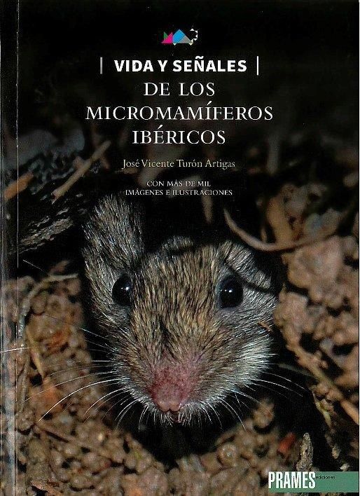 Produktbild: Vida Y Se?ales De Los Micromamiferos Ibericos