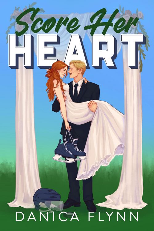 Produktbild: Score Her Heart (Philadelphia Bulldogs, #2)