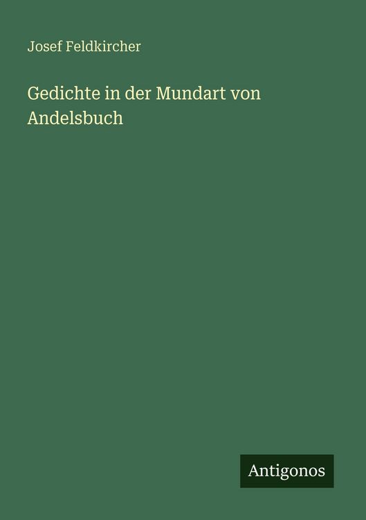 Produktbild: Gedichte in der Mundart von Andelsbuch