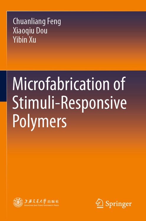 Produktbild: Microfabrication of Stimuli-Responsive Polymers