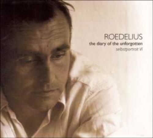 Produktbild: Roedelius: Diary Of The Unforgotten (Selbstportrait VI)
