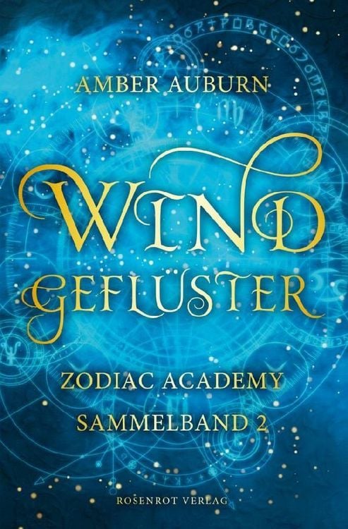 Produktbild: Windgefl&uuml;ster - Zodiac Academy Sammelband 2