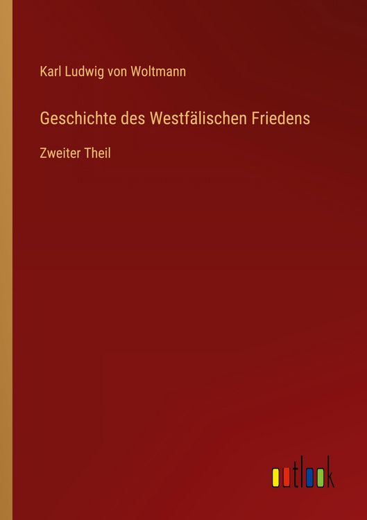 Produktbild: Geschichte des Westf&auml;lischen Friedens