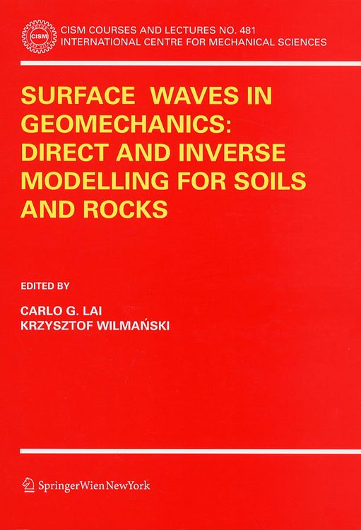 Produktbild: Surface Waves in Geomechanics: Direct and Inverse Modelling for Soils and Rocks