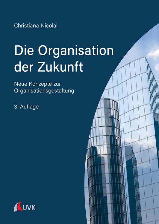 Produktbild: Die Organisation der Zukunft