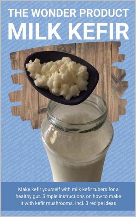 Produktbild: The wonder product milk kefir
