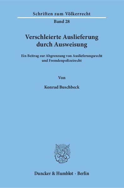Produktbild: Verschleierte Auslieferung durch Ausweisung.