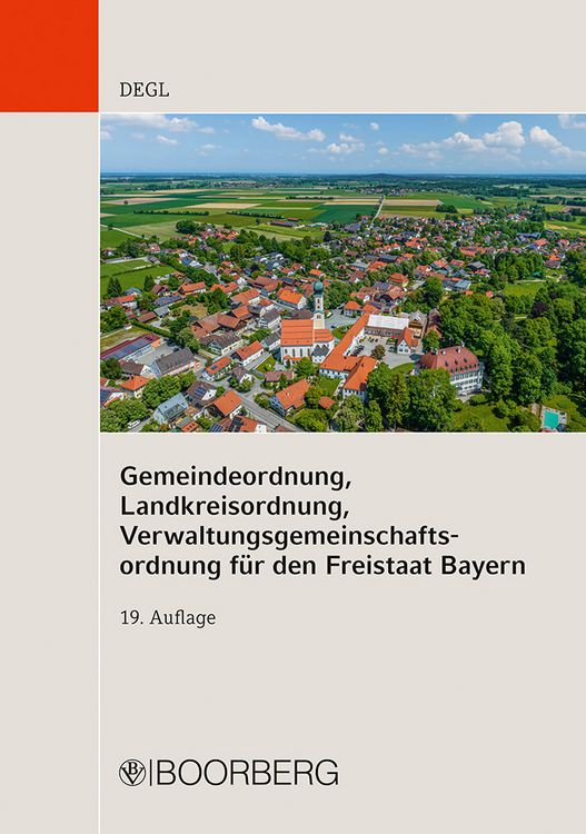 Produktbild: Gemeindeordnung, Landkreisordnung, Verwaltungsgemeinschaftsordnung f&uuml;r den Freistaat Bayern