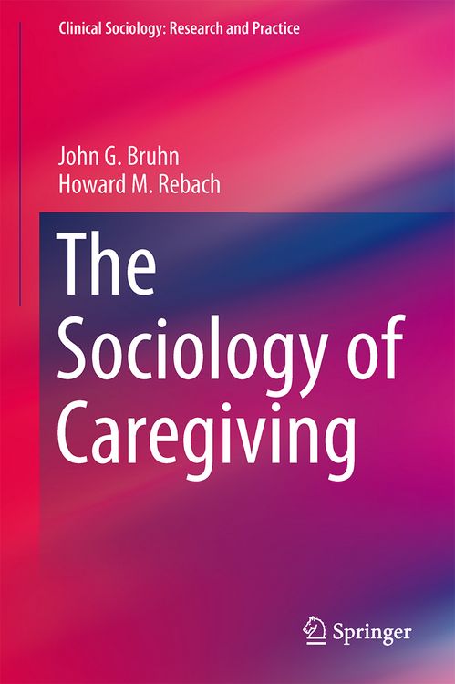 Produktbild: The Sociology of Caregiving